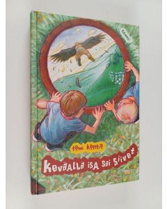 Kirjailijan Tomi Kontio käytetty kirja Keväällä isä sai siivet