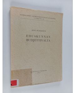 Kirjailijan Eino Purhonen käytetty kirja Eduskunnan budjettivalta