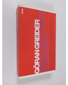 Kirjailijan Göran Greider käytetty kirja Arbetarklassens återkomst : om klasskampen, globaliseringen och framstegstanken