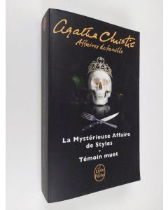 Kirjailijan Agatha Christie käytetty kirja Affaires de famille (2 titres): La Mystérieuse Affaire de Styles / Témoin muet