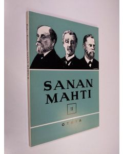 käytetty kirja Sanan mahti 2 : Kansalliskirjallisuuden lukemisto