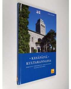Kirjailijan Sari Savikko käytetty kirja Kesäpäivä Kultarannassa