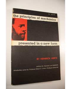 Kirjailijan Heinrich Hertz käytetty kirja The principles of mechanics : presented in a new form