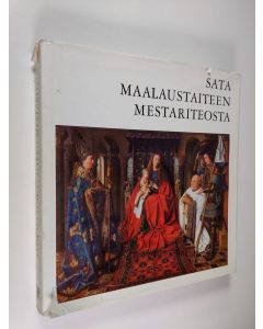 Kirjailijan Johdannon John Rothenstein käytetty kirja Sata maalaustaiteen mestariteosta