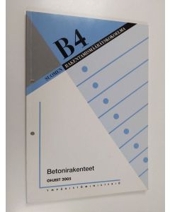 käytetty kirja Betonirakenteet : ohjeet 2005