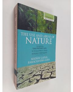 Kirjailijan Madhav Gadgil käytetty kirja The use and abuse of nature