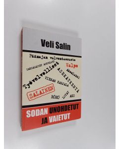 Kirjailijan Veli Salin käytetty kirja Sodan unohdetut ja vaietut