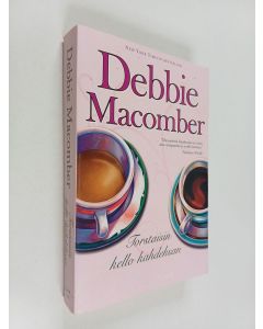 Kirjailijan Debbie Macomber käytetty kirja Torstaisin kello kahdeksan
