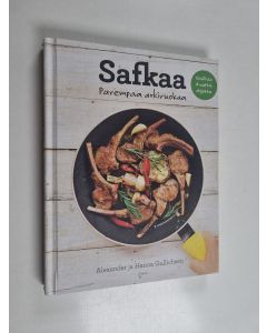 Kirjailijan Hanna Gullichsen & Alexander Gullichsen käytetty kirja Safkaa : parempaa arkiruokaa