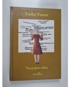 Kirjailijan Leila Tuure käytetty kirja Varjojen aika