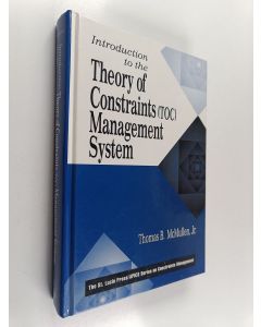 Kirjailijan Thomas B. McMullen käytetty kirja Introduction to the theory of constraints (TOC) management system