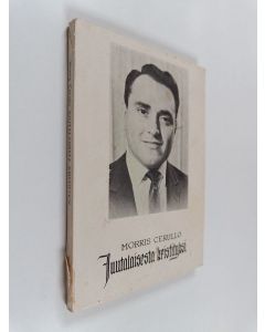 Kirjailijan Morris Cerullo käytetty kirja Juutalaisesta kristityksi