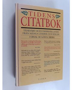 käytetty kirja Tidens citatbok tänkvärt och underhållande från många länder och sekler