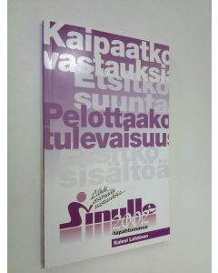 Kirjailijan Kalevi Lehtinen käytetty kirja Sinulle 2002