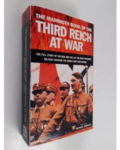 Kirjailijan Michael Veranov käytetty kirja The Mammoth Book of the Third Reich at War