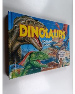 Kirjailijan Garry Fleming käytetty kirja Dinosaurs Jigsaw Book (With Five 48-Piece Jigsaws)