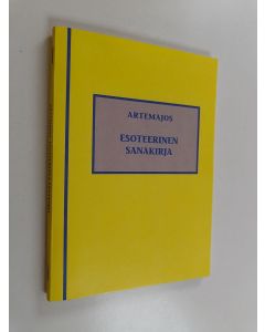 Kirjailijan Artemajos käytetty kirja Esoteerinen sanakirja
