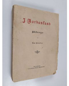 Kirjailijan Hugo Samzelius käytetty kirja I Nordanland : Skildringar