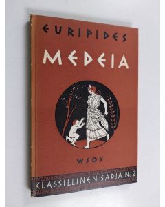 Kirjailijan Euripides käytetty kirja Medeia