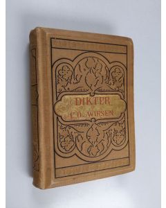 Kirjailijan C. D. Wirsén käytetty kirja Dikter