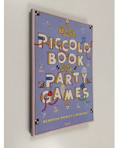 Kirjailijan Deborah Manley & Peta Ree käytetty kirja The Piccolo Book of Party Games