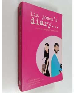 Kirjailijan Liz Jones käytetty kirja Liz Jones's Diary - How One Single Girl Got Married
