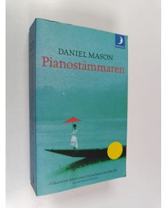 Kirjailijan Daniel Mason käytetty kirja Pianostämmaren