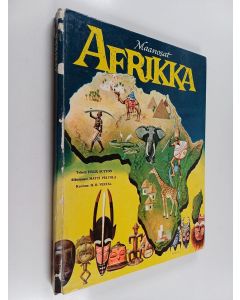 Kirjailijan Felix Sutton käytetty kirja Maanosat : Afrikka