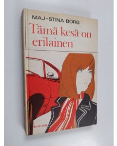 Kirjailijan Maj-Stina Borg käytetty kirja Tämä kesä on erilainen