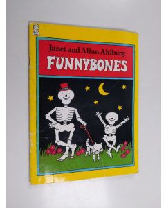 Kirjailijan Allan Ahlberg & Janet Ahlberg käytetty teos Funnybones