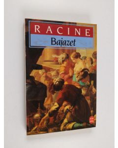 Kirjailijan Jean Racine käytetty kirja Bajazet - tragédie, 1672