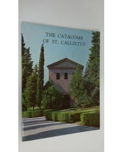 Kirjailijan Sandro Carletti käytetty teos Guide to the catacomb of St. Callixtus (ERINOMAINEN)