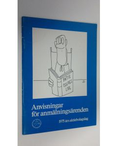 Kirjailijan Sverige. Patent- och registreringsverket käytetty teos Anvisningar för anmälningsärenden : 1975 års aktiebolagslag