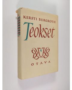 Kirjailijan Kersti Bergroth käytetty kirja Teokset 5