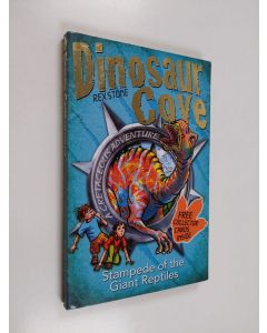 Kirjailijan Rex Stone käytetty kirja Stampede of the Giant Reptiles: Dinosaur Cove 6