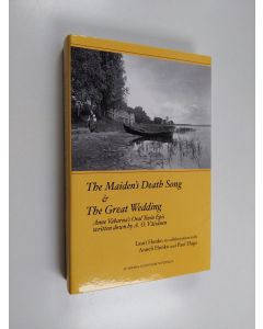 käytetty kirja The maiden's death song & The great wedding : Anne Vabarna's oral twin epic written down by A. O. Väisänen