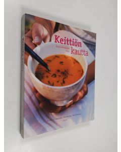 käytetty kirja Keittiön kautta : ruoanvalmistajan kirja