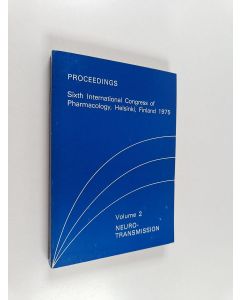 käytetty kirja Proceedings - Sixth international congress of pharmacology, Helsinki, Finland 1975 : Volume 2