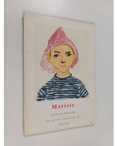 Kirjailijan Georges Duthuit käytetty kirja Matisse : fauve period
