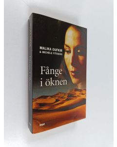 Kirjailijan Malika Oufkir & Michele Fitoussi käytetty kirja Fånge i öknen