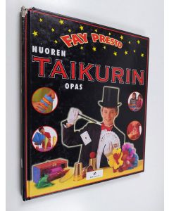 Kirjailijan Fay Presto käytetty kirja Nuoren taikurin opas