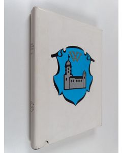 Kirjailijan J. W Ruuth käytetty kirja Viipurin kaupungin historia 1 : Vuoteen 1617