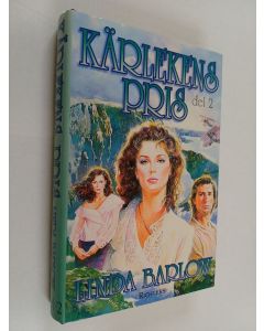 Kirjailijan Linda Barlow käytetty kirja Kärlekens pris : del 2
