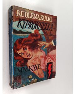 Kirjailijan M. M. Kaye käytetty kirja Kuolema kulki kyproksella