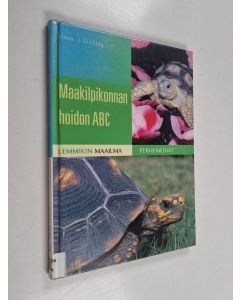 Kirjailijan Simon J. Girling käytetty kirja Maakilpikonnan hoidon ABC