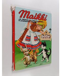 Kirjailijan Mercedes Asor käytetty kirja Maikki ja seikkailunhaluinen kaninpoikanen