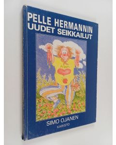 Kirjailijan Simo Ojanen käytetty kirja Pelle Hermannin uudet seikkailut