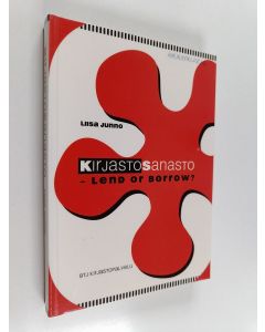Kirjailijan Liisa Junno käytetty kirja Kirjastosanasto - lend or borrow?
