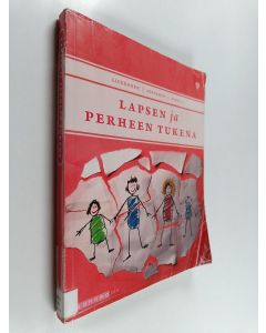 Kirjailijan Tiina Liukkonen käytetty kirja Lapsen ja perheen tukena