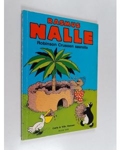 Kirjailijan Carla Hansen käytetty kirja Rasmus Nalle Robinson Crusoen saarella